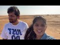 वाळवंटात भरधाव वेगात चालवली कार belly dance barbecue sand boarding and camel ride marathi vlog