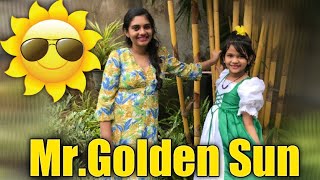 Mr.Golden Sun | Action Song | Sunny Day