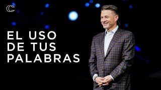 El uso de tus palabras | Pastor Cash Luna