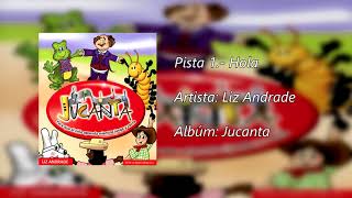 Hola - Liz Andrade - Jucanto