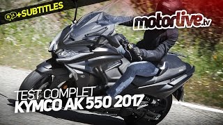 KYMCO AK 550 2017 | TEST COMPLET  [+SUBTITLES]