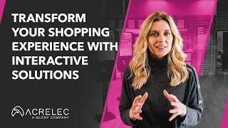 Transform Your Shopping Experience with Interactive Solutions