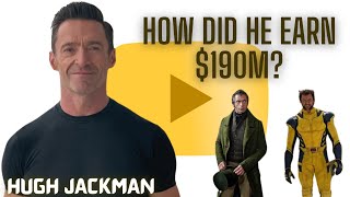 Unveiling the Secret to Hugh Jackman's $190M Success