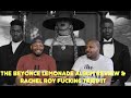 The Beyonce Lemonade Album Review & Rachel Roy Fucking Tried It
