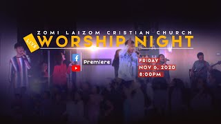 ZLCC WORSHIP NIGHT | LAIZOM WORSHIP