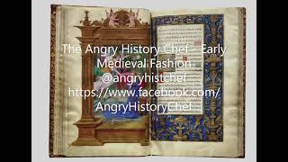 Angry History Chef - Early Medieval Fashion