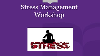 Stress Management Presentation - Health Promotions Office