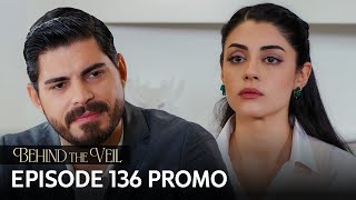 Gelin 136.Bölüm Fragmanı | Behind the Veil Episode 136 Promo | Season 2