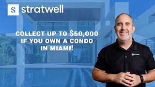 🔥 Get Up to $50K for Condo Special Assessments in Miami-Dade! 🔥 | Must-See Info!