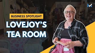 Main Street Mavericks: Spotlight On Lovejoy's Tea Room