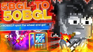 5BGL TO 50BGL / GROWTOPIA