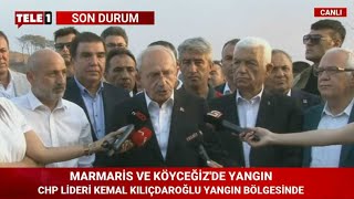 Kılıçdaroğlu yangın bölgesinde: Hayatımda bu kadar beceriksiz bir yönetim görmedim!