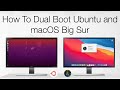 How to Dual Boot Ubuntu and macOS Big Sur | UEFI | Step By Step Guide