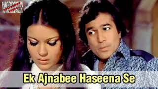 Ek Ajnabi Haseena Se | romantic song | Kishore Kumar Songs | Rajesh Khanna songs