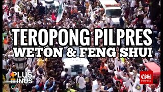 CNN Indonesia Plus Minus: Teropong Pilpres dari Weton dan Feng Shui