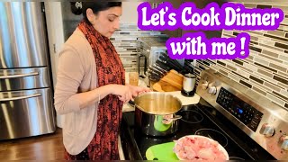 Let’s Cook Dinner with me!!!