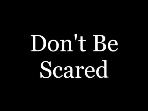 Don't Be Scared - A Short Horror Film - YouTube