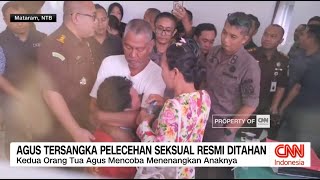 Agus Tersangka Pelecehan Seksual Resmi Ditahan, Menangis Dipelukan Orang Tua