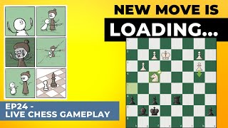 Ep24 Live chess Gameplay New Chess move is loading and he resigned