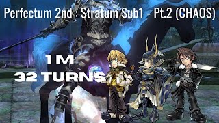 [DFFOO] Perfectum 2nd : Stratum Sub1 - Pt.2 (CHAOS)