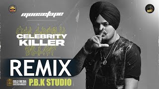 Celebrity Killer Remix | Sidhu Moose Wala | Tion Wayne | Raf-Saperra | Moosetape | Ft. P.B.K Studio