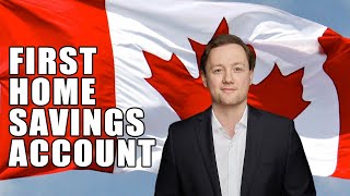 How to Open a FHSA in Canada- First Home Savings Account