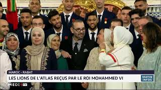 Le Roi Mohammed VI reçoit les Lions de l´Atlas