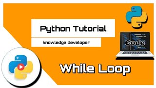 Python Bangla Tutorials 18 : while loop