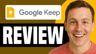 Google Keep Review | All You Need To Know