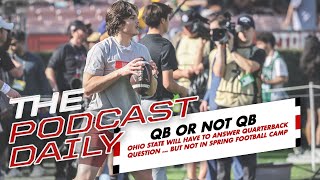 TPD: Evaluating options, expectations as Ohio State prepares for new quarterback situation in spring