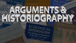 HIST 1112 - Arguments \u0026 Historiography