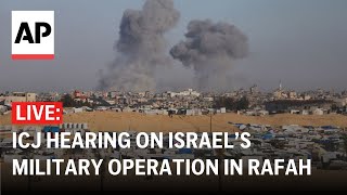 ICJ LIVE: Top UN court holds hearing on Israel’s incursion into Rafah in Gaza