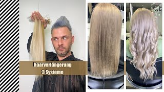 machen Extensions deine Haare kaputt ? 3 Systeme im Vergleich