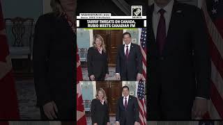 Tariff threats on Canada. Marco Rubio met with Canadian FM Melani Joly