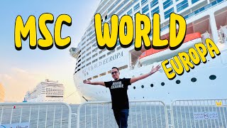 WHAT’S INSIDE THE LUXURIOUS CRUISE SHIP: MSC WORLD EUROPA || HOTEL FOR FIFA WORLD CUP FANS