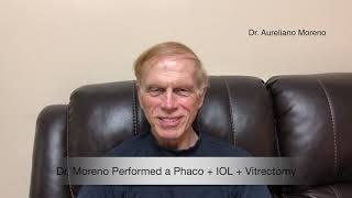 Mike's Testimonial | Epiretinal Membrane | Tijuana Mexico | Dr. Aureliano Moreno