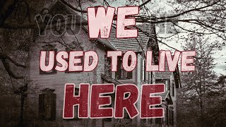 Making Sense of "We Used to Live Here"