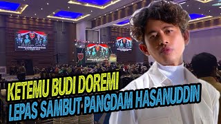 KETEMU BUDI DOREMI | ACARA LEPAS SAMBUT PANGDAM HASANUDDIN