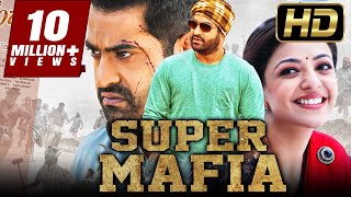 Super Mafia - सुपर माफ़िया (HD) - जूनियर एनटीआर की धमाकेदार एक्शन मूवी | Kajal Aggarwal, Brahmanandam