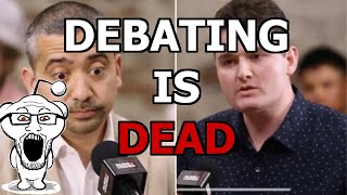 Debating is Dead