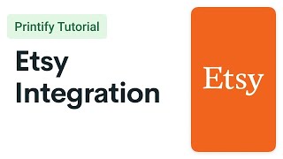 How to integrate your Printify account with Etsy (2024)
