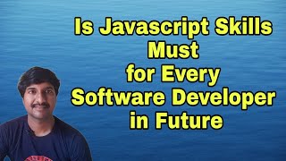 Why Should I Learn JavaScript | What Next after Learning JavaScript