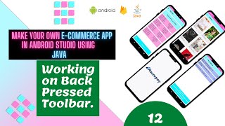 Toolbar | Toolbar In Android Studio | Back Pressed On Toolbar | How To Make ECommerce App| Java