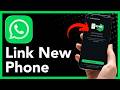 How To Link WhatsApp To A Second Phone - Full Guide (2026)