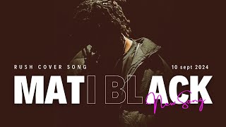 Mati Black - Rush (Remix) 🔥🔥