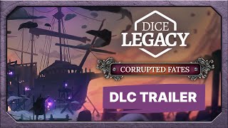 『Dice Legacy』追加コンテンツ「腐敗した運命」トレーラー