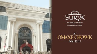 Witness the unveiling of a new chapter in style at House of Surya's new store at @omaxe_chowk