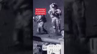 Real footage of astronauts on The MOON