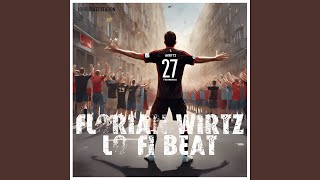 FLORIAN WIRTZ LO-FI BEAT