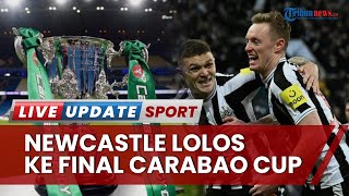 Rekap Hasil Bola: Inter Lolos Semifinal Coppa Italia & Newcastle ke Final Liga Inggris Bertemu MU?